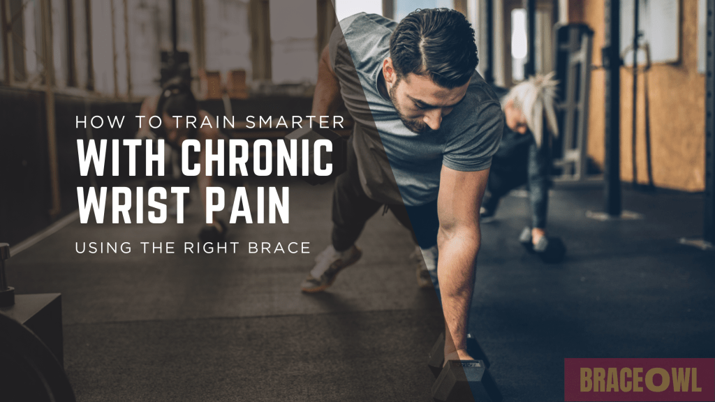 Training with Wrist Pain: Using the Right Brace