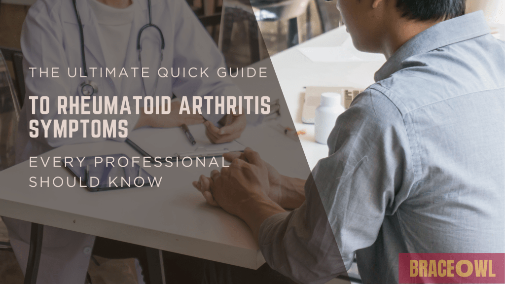 The Ultimate Quick Guide to Rheumatoid Arthritis Symptoms Every Professional Should Know