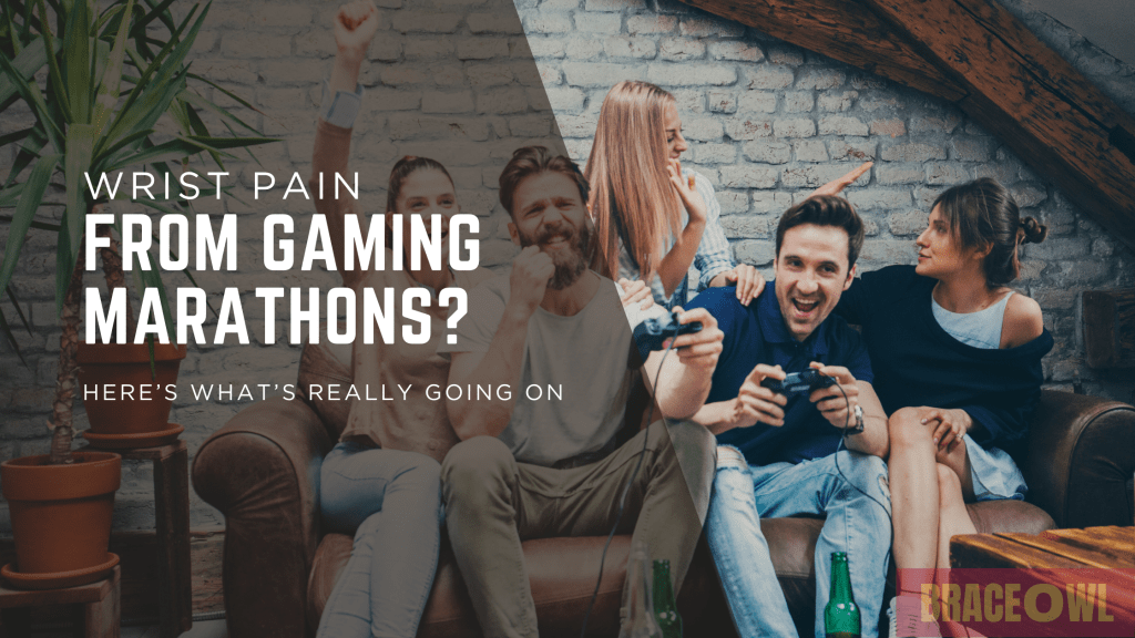 Wrist Pain from Gaming Marathons